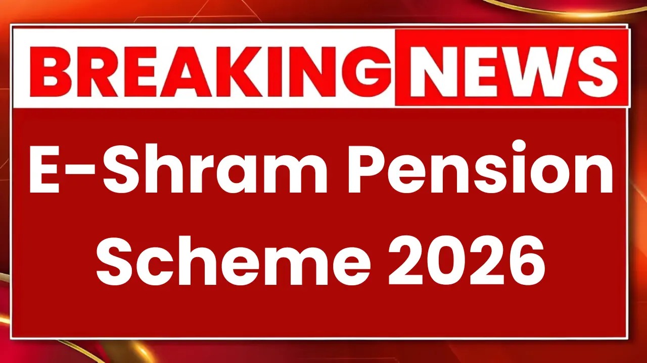E-Shram Pension Scheme 2026