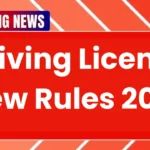 Driving Licence New Rules 2026